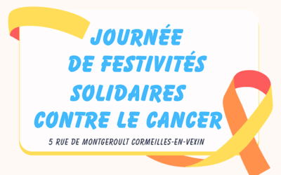 Journée de festivités solidaire contre le cancer, 18 mai 2025